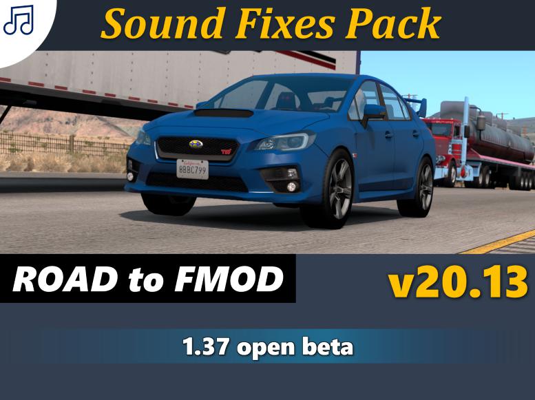 [ATS] SOUND FIXES PACK V20.13 [1.37.X] - atsmod.net