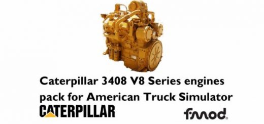 Caterpillar 3408 V8 Series engines pack for ATS 1 DCAC