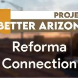 Project Better Arizona Reforma Connection v1.10.2