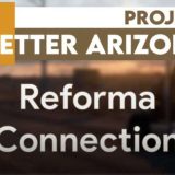 Project Better Arizona Reforma Connection v1.10.2 1.54
