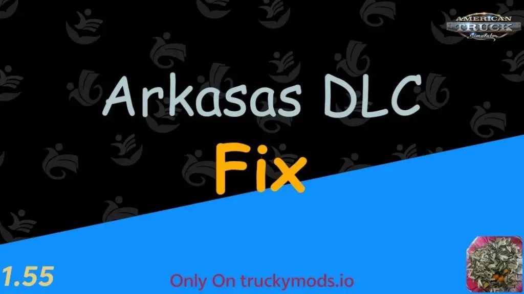 Arkansas DLC Fix v1.55 1 Arkansas DLC Fix v1.55 1