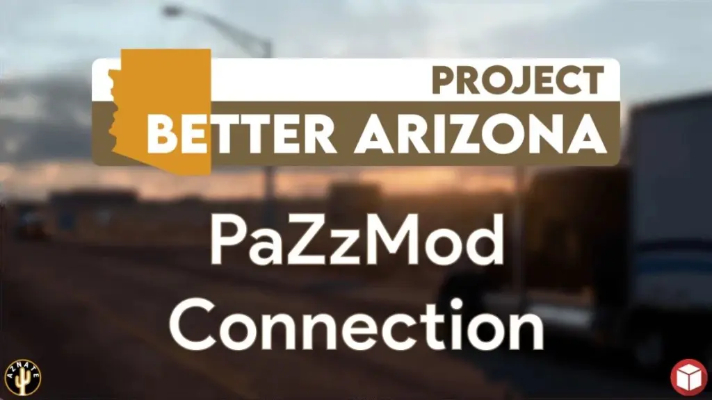 Project Better Arizona PaZzMod Connection v1.1 Project Better Arizona PaZzMod Connection v1.1