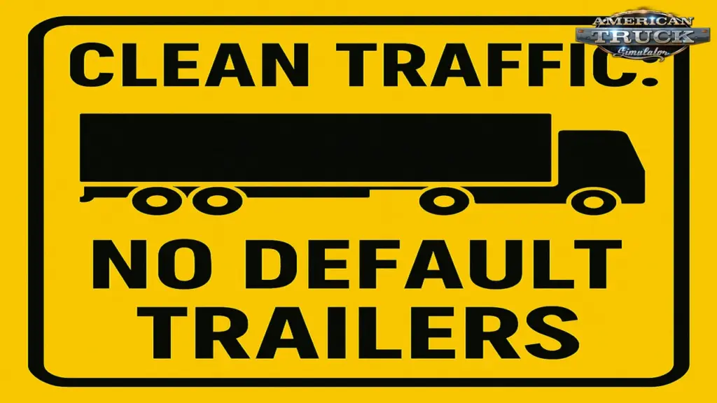 Clean Traffic No Default SCS Trailers Clean Traffic No Default SCS Trailers