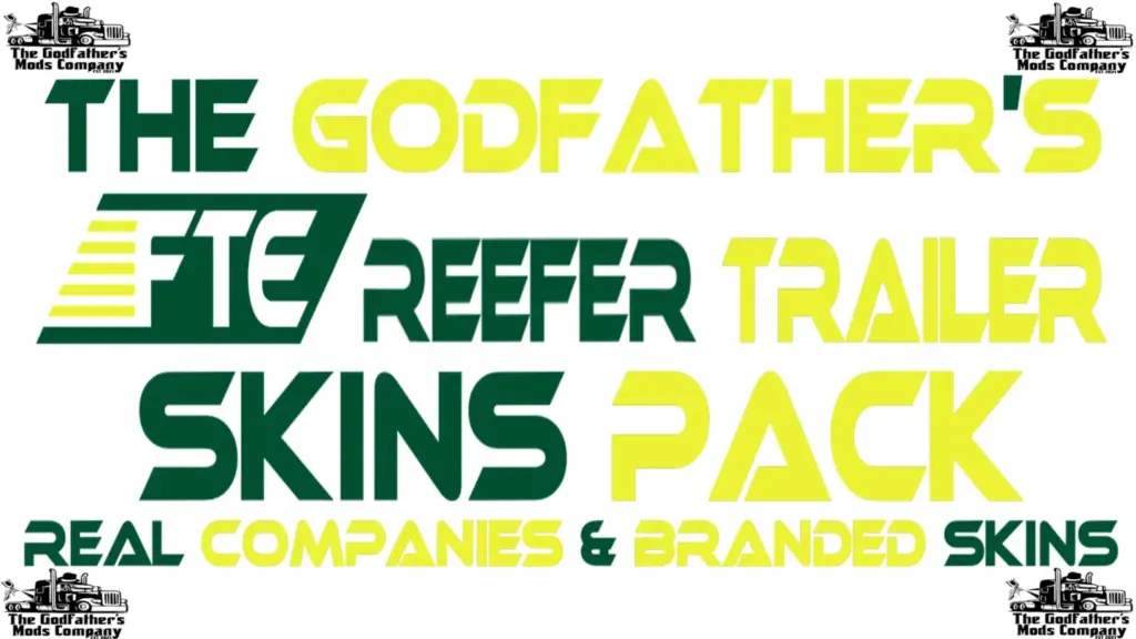 FTE Reefer Trailer Skins Pack v1.3 The Godfather's FTE Reefer Trailer Skins Pack v1.3