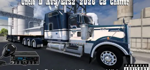 Uncle D ATS/ETS2 CB Chatter Files 2026 V1.0
